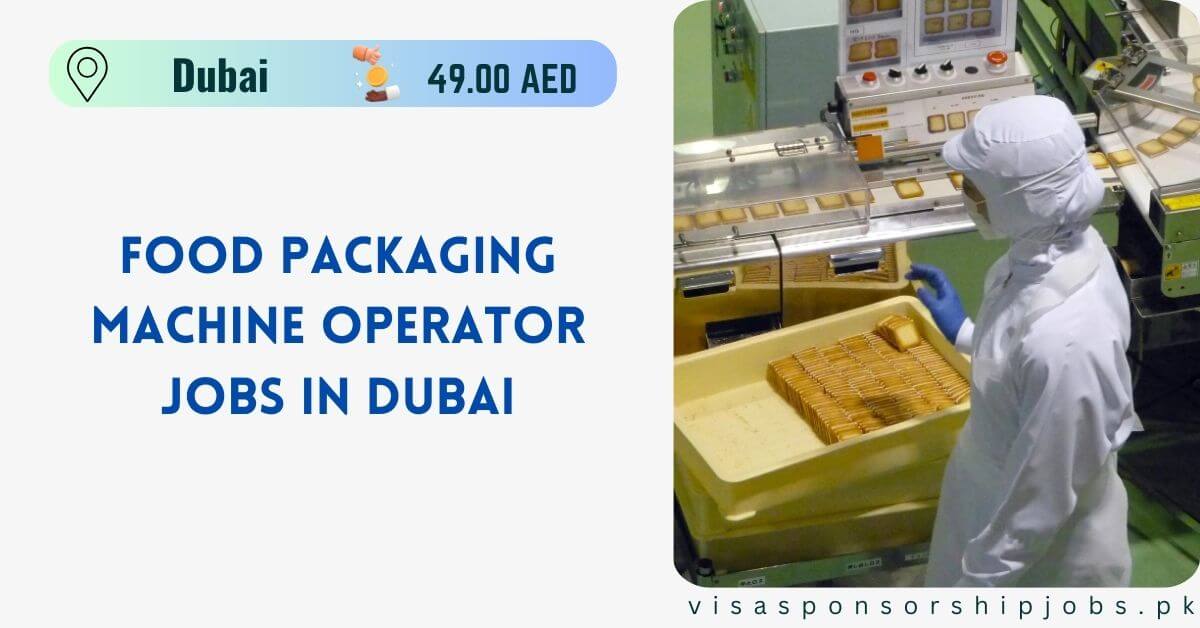 Food Packaging Machine Operator Jobs In Dubai Apply Now