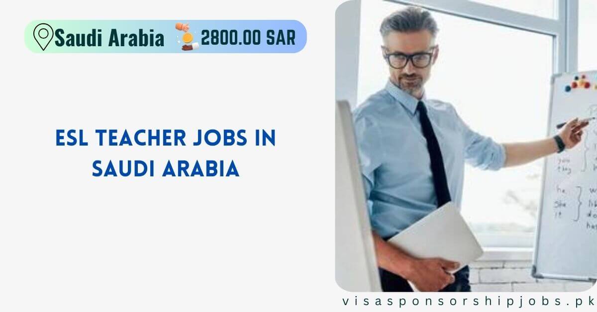 ESL Teacher Jobs In Saudi Arabia 2025 Iqama Provided