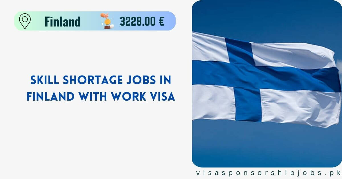 Skill Shortage Jobs in Finland With Work VISA