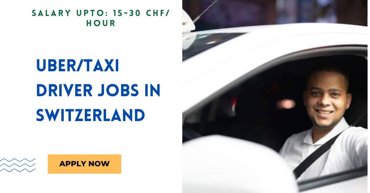 Uber/Taxi Driver Jobs in Switzerland