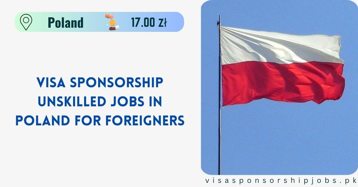 Unskilled Jobs in Poland for Foreigners