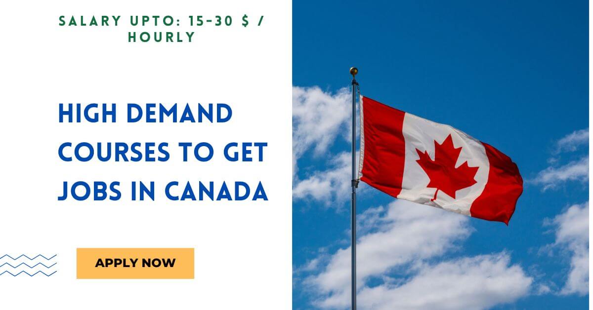 High Demand Courses to Get Jobs in Canada