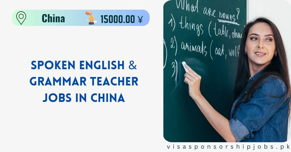Spoken English & Grammar Teacher Jobs in China