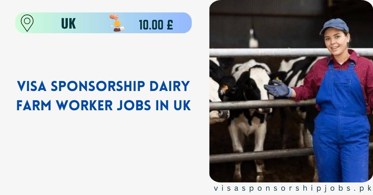 Visa Sponsorship Dairy Farm Worker Jobs in UK