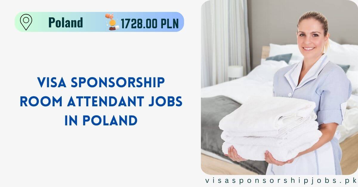 Visa Sponsorship Room Attendant Jobs in Poland