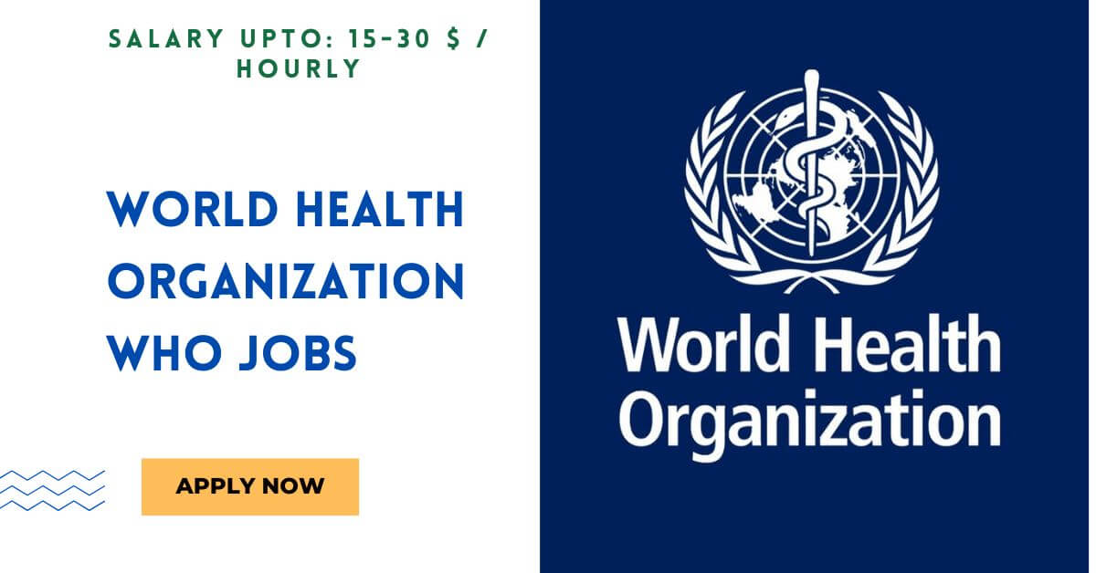 World Health Organization WHO Jobs
