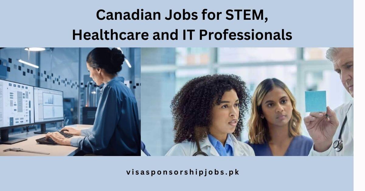 Canadian Jobs for STEM, Healthcare and IT Professionals