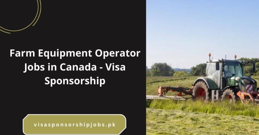 farm-equipment-operator-jobs-in-canada-visa-sponsorship