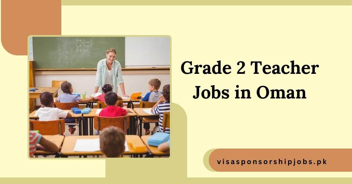 Grade 2 Teacher Jobs in Oman