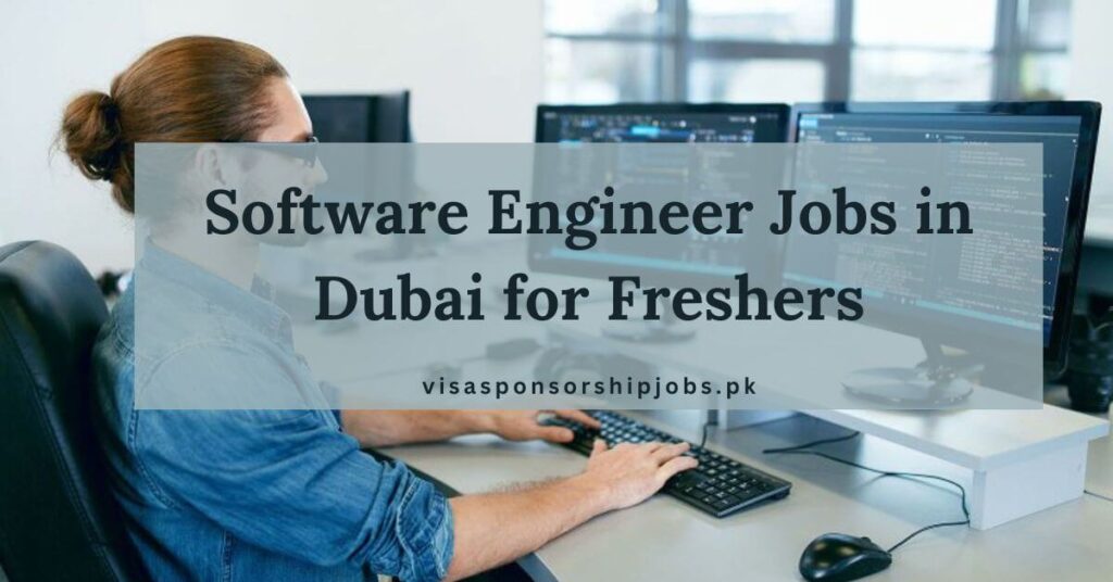 Software Engineer Jobs in Dubai for Freshers