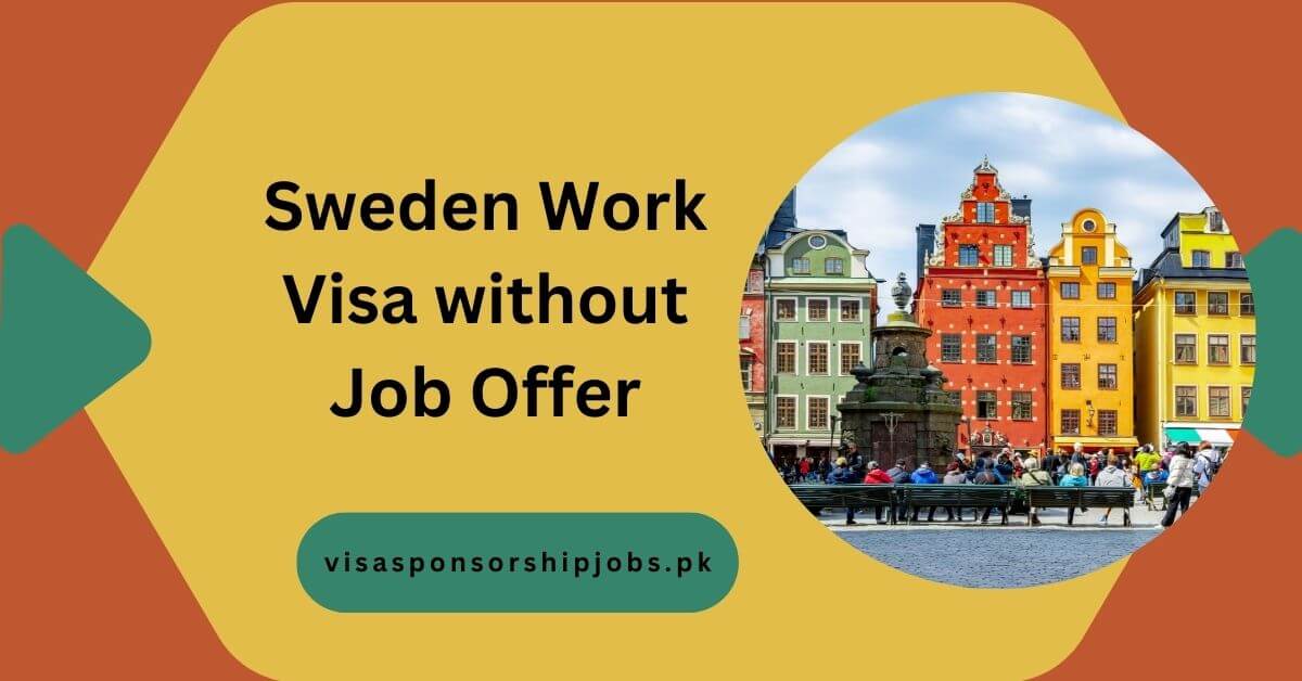 Sweden Work Visa without Job Offer