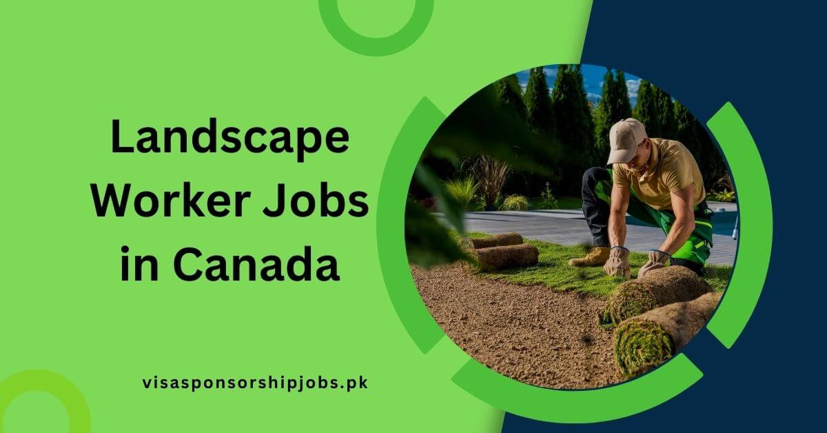 Landscape Worker Jobs in Canada