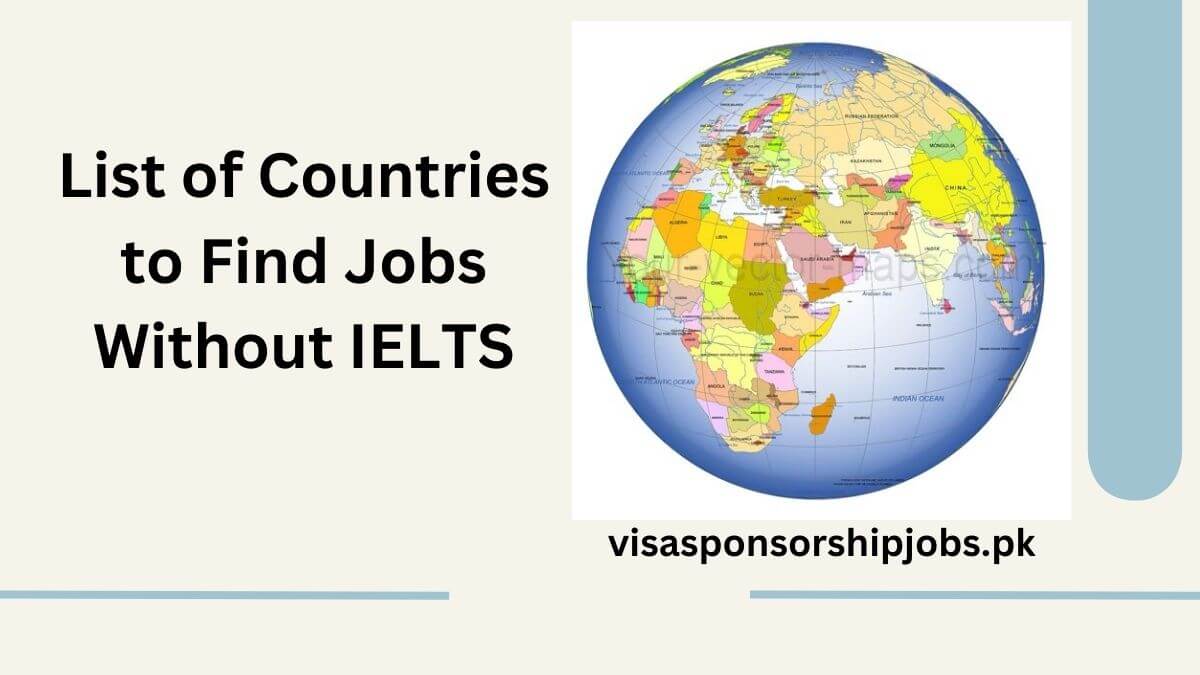 List of Countries to Find Jobs Without IELTS