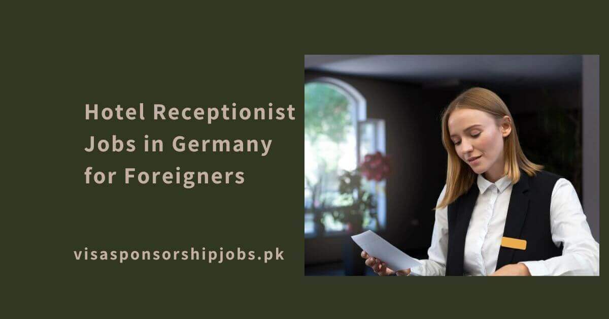 Hotel Receptionist Jobs in Germany for Foreigners