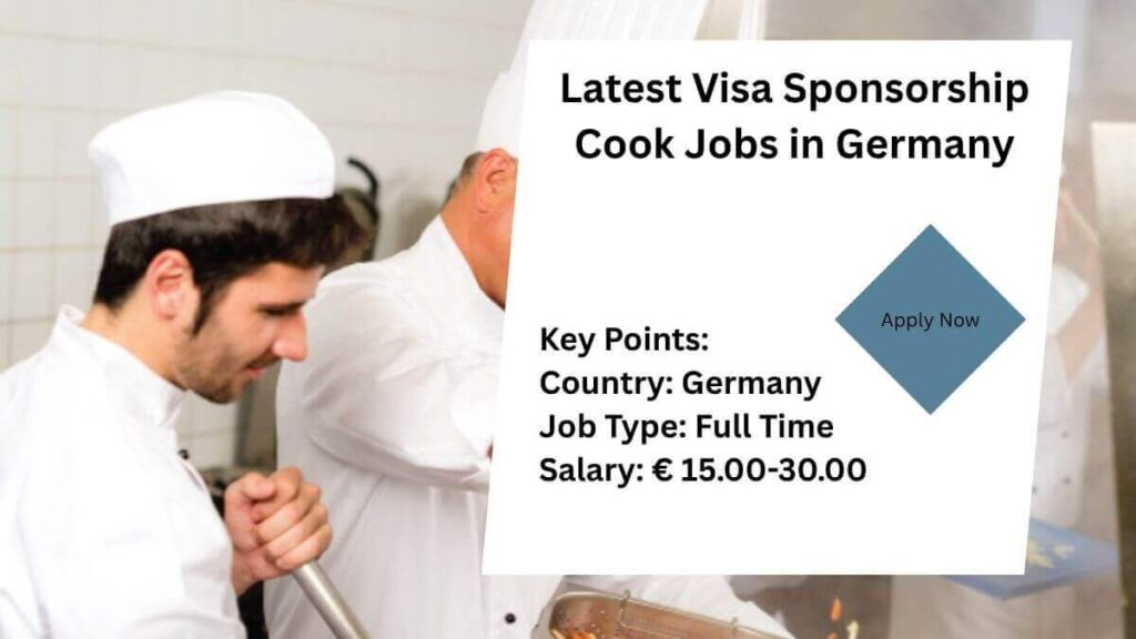 Latest Visa Sponsorship Cook Jobs in Germany