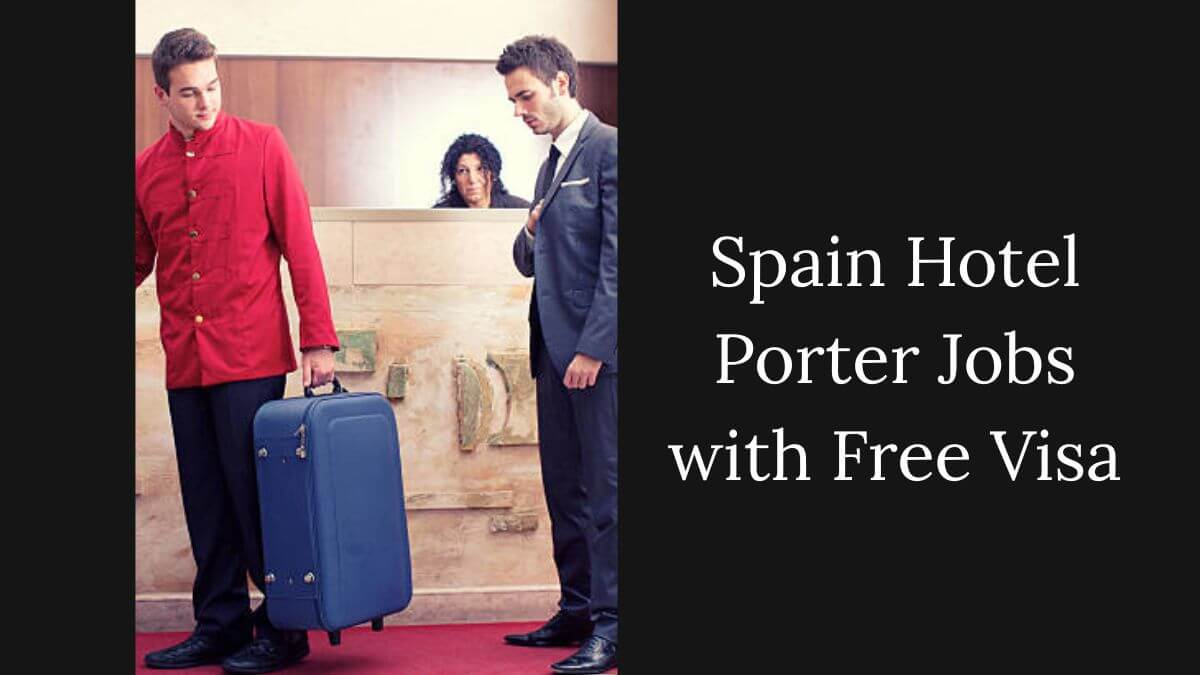 Spain Hotel Porter Jobs with Free Visa