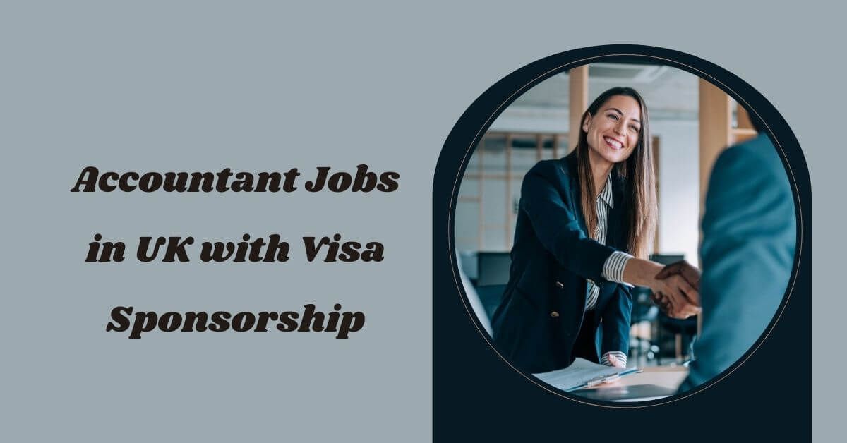 Accountant Jobs in UK with Visa Sponsorship