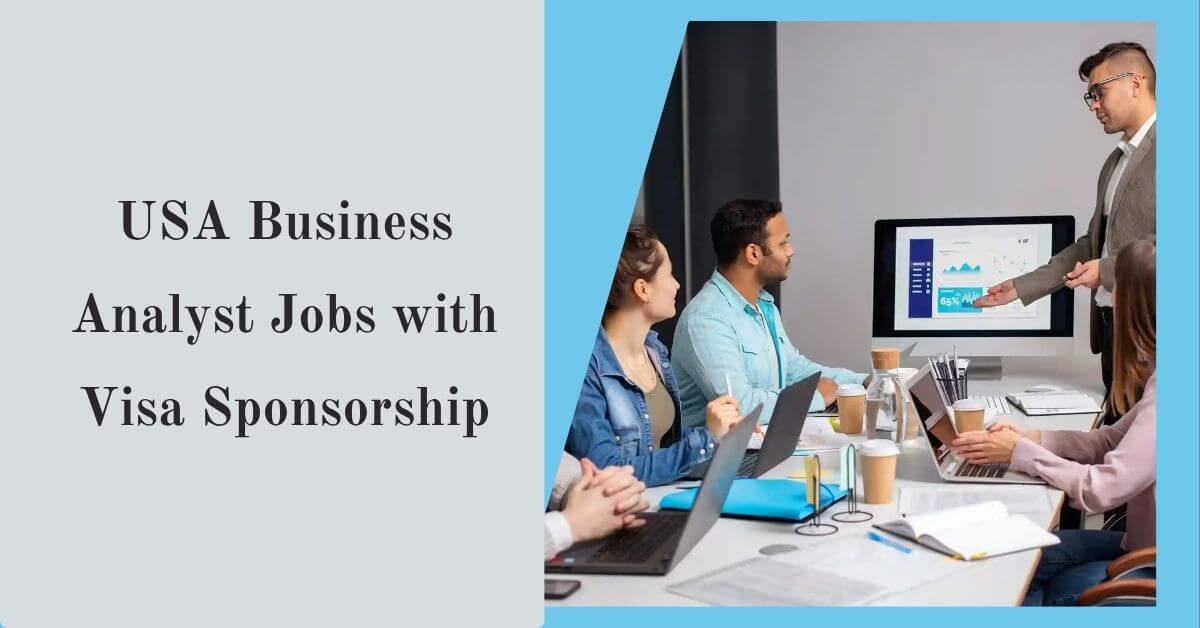 USA Business Analyst Jobs with Visa Sponsorship